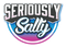 Seriously Salty