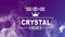 Crystal Disposable